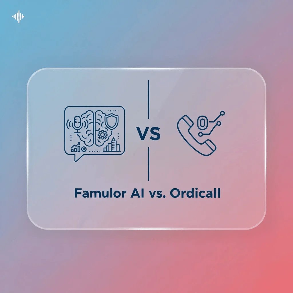 Famulor AI versus Ordicall: De beste telefoonagent voor jouw bedrijf kiezen