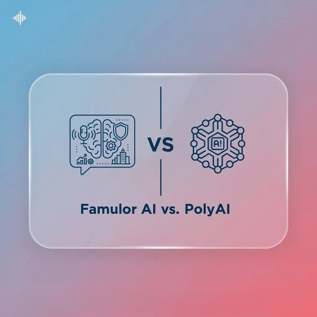 Famulor AI vs. PolyAI: A Comprehensive Comparison of AI Voice App Builders