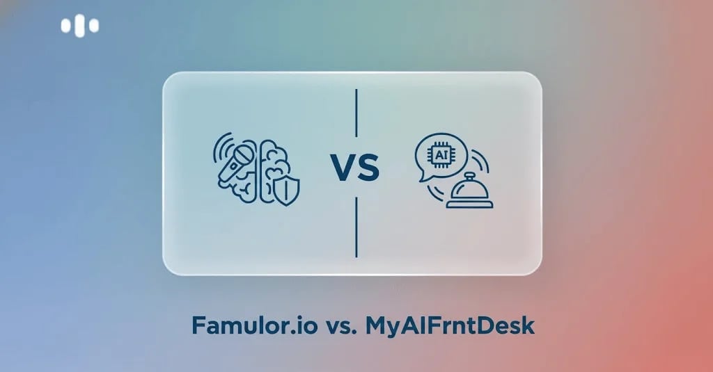 Famulor.io vs. MyAiFrontDesk (2025): Een gedetailleerde vergelijking